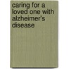 Caring for a Loved One with Alzheimer's Disease door Harold G. Koenig