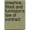 Cheshire, Fifoot and Furmston's Law of Contract door M.P. Furmston