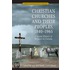 Christian Churches And Their Peoples, 1840-1965