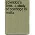 Coleridge's Laws. A Study of Coleridge in Malta