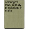 Coleridge's Laws. A Study of Coleridge in Malta door Howard Davis