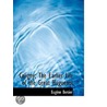 Coligny; The Earlier Life Of The Great Huguenot door Gaspard De Coligny