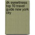 Dk Eyewitness Top 10 Travel Guide New York City