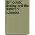 Democratic Destiny And The District Of Columbia