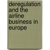Deregulation and the Airline Business in Europe door Sean Barrett