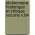 Dictionnaire Historique Et Critique Volume V.04