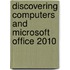 Discovering Computers And Microsoft Office 2010