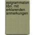 Epigrammaton Libri. Mit Erklarenden Anmerkungen