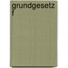 Grundgesetz f door Hans D. Jarass