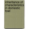 Inheritance of Characteristics in Domestic Fowl door Charles Benedict Davenport