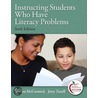 Instructing Students Who Have Literacy Problems by Jerry Zutell