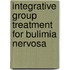 Integrative Group Treatment For Bulimia Nervosa