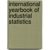 International Yearbook of Industrial Statistics door United Nations Industrial Development Organization