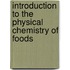Introduction to the Physical Chemistry of Foods
