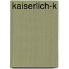 Kaiserlich-k by Österreich-Ungarn Heer