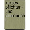 Kurzes Pflichten- und Sittenbuch f door Johann Gottfried Seume