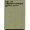 Logik und Wissenschaftstheorie (German Edition) by Eugen Karl Dühring
