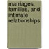 Marriages, Families, And Intimate Relationships