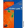 Maths in Action - Advanced Higher Mathematics 1 door William Richardson