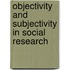 Objectivity and Subjectivity in Social Research