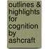 Outlines & Highlights For Cognition By Ashcraft