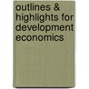 Outlines & Highlights For Development Economics door Cram101 Textbook Reviews