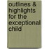 Outlines & Highlights For The Exceptional Child