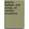 Poems, Ballads, and Songs, on Various Occasions door George Bruce