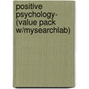 Positive Psychology- (Value Pack W/Mysearchlab) by Steve Baumgardner