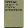Qualitative Research In Technical Communication by George F. Hayhoe