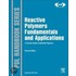 Reactive Polymers Fundamentals and Applications