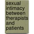 Sexual Intimacy Between Therapists And Patients