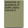 Speeches on Questions of Public Policy Volume 2 by Richard Cobden