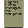 Surgeon's Guide to Postsurgical Pain Management door Sergio Larach