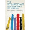 The Declaration of Independence, Its History .. door Hazelton John H. (John Hampden)