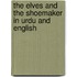 The Elves And The Shoemaker In Urdu And English