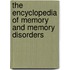 The Encyclopedia Of Memory And Memory Disorders