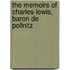 The Memoirs Of Charles-Lewis, Baron De Pollnitz