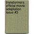 Transformers Official Movie Adaptation Issue #3