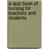 A Quiz Book of Nursing for Teachers and Students