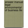 Answer Manual Legal Environmental of Business 8E door Miller