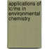 Applications of Lc/Ms in Environmental Chemistry