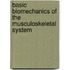 Basic Biomechanics Of The Musculoskeletal System