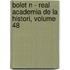 Bolet N - Real Academia de La Histori, Volume 48