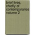 Brief Lives,  Chiefly of Contemporaries Volume 2