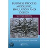 Business Process Modeling, Simulation and Design door Manuel Laguna