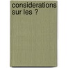 Considerations Sur Les Ͽ door Jean-Claude La M�Therie