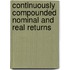 Continuously Compounded Nominal And Real Returns