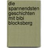 Die spannendsten Geschichten mit Bibi Blocksberg