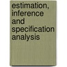 Estimation, Inference and Specification Analysis door Halbert White